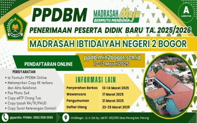 Informasi PPDBM MIN 2 BOGOR TP. 2025/2026